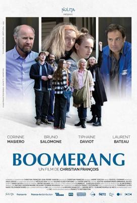 Бумеранг, или дурные манеры / Boomerang ou Les Mauvaises Manières (2021) смотреть онлайн бесплатно в отличном качестве