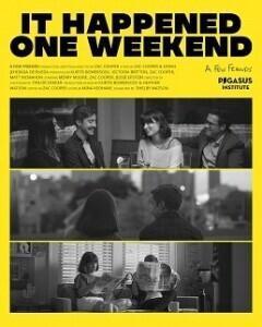 В один прекрасный уикенд / It Happened One Weekend (2022) смотреть онлайн бесплатно в отличном качестве