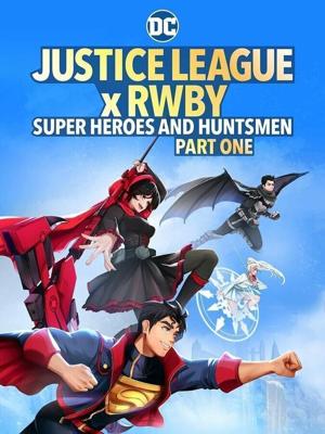 Лига Справедливости и Руби: Супергерои и охотники. Часть первая / Justice League x RWBY: Super Heroes and Huntsmen Part One (2023) смотреть онлайн бесплатно в отличном качестве