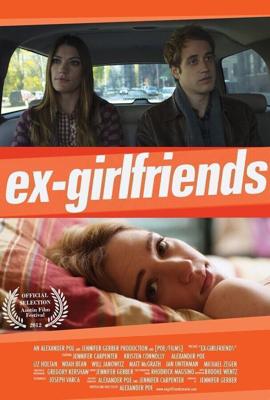 Бывшие девушки / Ex-Girlfriends (2012) смотреть онлайн бесплатно в отличном качестве