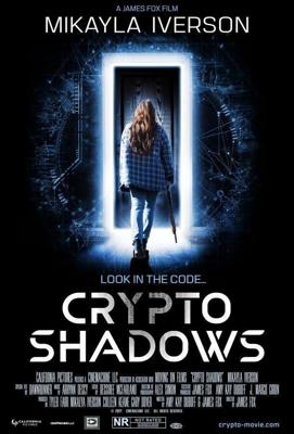 Тени крипты (Crypto Shadows) 2024 года смотреть онлайн бесплатно в отличном качестве. Постер