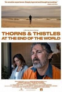 Терния, шипы и конец света / Thorns & Thistles at the End of the World (2023) смотреть онлайн бесплатно в отличном качестве