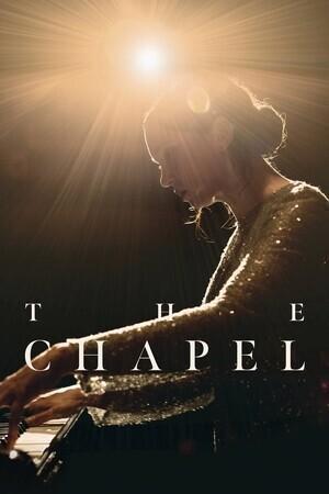 Часовня / The Chapel (2023) смотреть онлайн бесплатно в отличном качестве