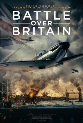 Битва за Великобританию (Battle Over Britain) 2022 года смотреть онлайн бесплатно в отличном качестве. Постер