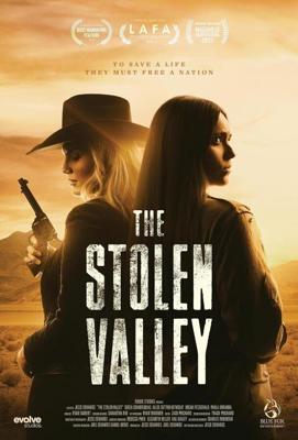 Украденная долина (The Stolen Valley) 2022 года смотреть онлайн бесплатно в отличном качестве. Постер