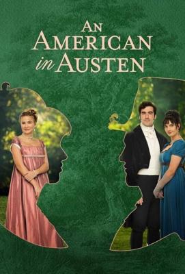 Американка в романе Джейн Остин / An American in Austen (2024) смотреть онлайн бесплатно в отличном качестве