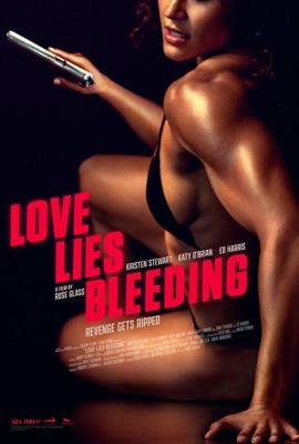 Любовь истекает кровью (Love Lies Bleeding) 2024 года смотреть онлайн бесплатно в отличном качестве. Постер