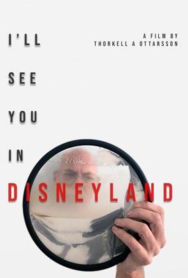 Увидимся в Диснейленде / I'll See You in Disneyland (2022) смотреть онлайн бесплатно в отличном качестве