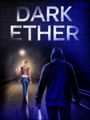 Тёмный эфир / Dark Ether (2022) смотреть онлайн бесплатно в отличном качестве