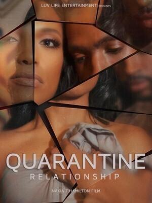 Отношения в карантин / Quarantine Relationship (None) смотреть онлайн бесплатно в отличном качестве