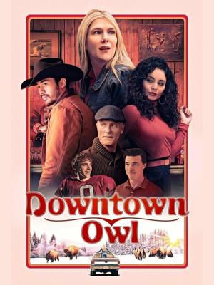 Даунтаун Оул / Downtown Owl (2023) смотреть онлайн бесплатно в отличном качестве