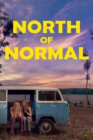 К северу от нормы / North of Normal (2022) смотреть онлайн бесплатно в отличном качестве