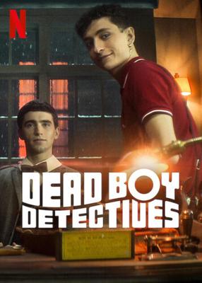 Мёртвые мальчишки-детективы (Dead Boy Detectives) 2024 года смотреть онлайн бесплатно в отличном качестве. Постер