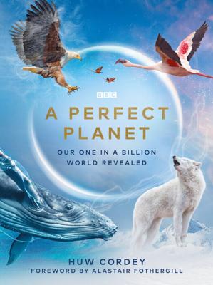 Идеальная планета / A Perfect Planet (2021) смотреть онлайн бесплатно в отличном качестве