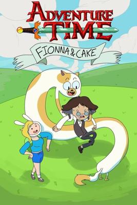 Время Приключений: Фионна и Кейк / Adventure Time: Fionna & Cake (None) смотреть онлайн бесплатно в отличном качестве