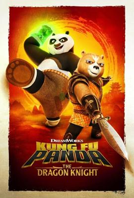 Кунг-фу Панда: Рыцарь дракона / Kung Fu Panda: The Dragon Knight (2022) смотреть онлайн бесплатно в отличном качестве