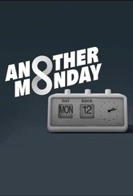 Очередной понедельник / Another Monday (2022) смотреть онлайн бесплатно в отличном качестве