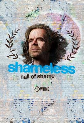 Бесстыжие: зал позора / Shameless Hall of Shame (2020) смотреть онлайн бесплатно в отличном качестве