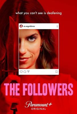 Подписчики / The Followers (As Seguidoras) (2022) смотреть онлайн бесплатно в отличном качестве