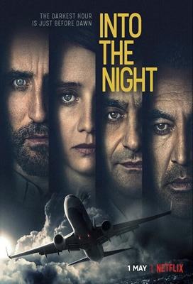 В ночь / Into the Night (2020) смотреть онлайн бесплатно в отличном качестве