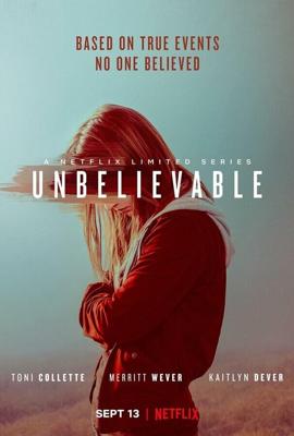 Невозможно поверить / Unbelievable (2019) смотреть онлайн бесплатно в отличном качестве