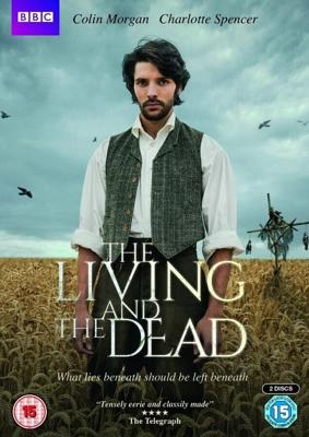 Живые и мёртвые / The Living and the Dead (2016) смотреть онлайн бесплатно в отличном качестве