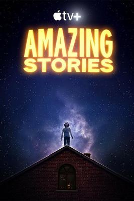 Удивительные истории / Amazing Stories (2020) смотреть онлайн бесплатно в отличном качестве