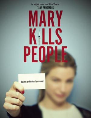 Мэри убивает людей / Mary Kills People (2017) смотреть онлайн бесплатно в отличном качестве