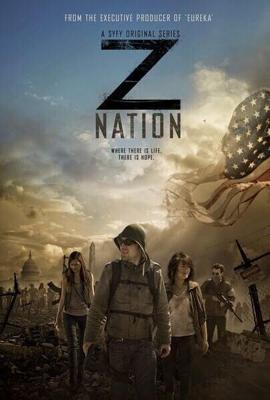 Нация Z  (Z Nation) 2014 года смотреть онлайн бесплатно в отличном качестве. Постер