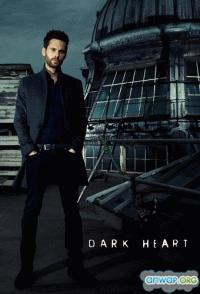 Темное сердце / Dark Heart (2018) смотреть онлайн бесплатно в отличном качестве