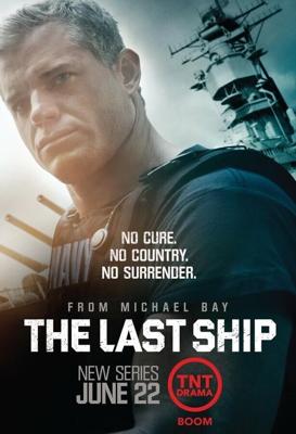 Последний корабль  / The Last Ship (2014) смотреть онлайн бесплатно в отличном качестве