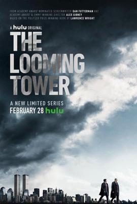 Призрачная башня / The Looming Tower (2018) смотреть онлайн бесплатно в отличном качестве