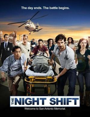 Ночная смена  / The Night Shift (None) смотреть онлайн бесплатно в отличном качестве