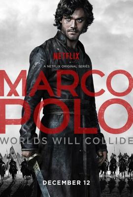 Марко Поло  / Marco Polo (2014) смотреть онлайн бесплатно в отличном качестве