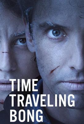 Бонг времени / Time Traveling Bong (2016) смотреть онлайн бесплатно в отличном качестве