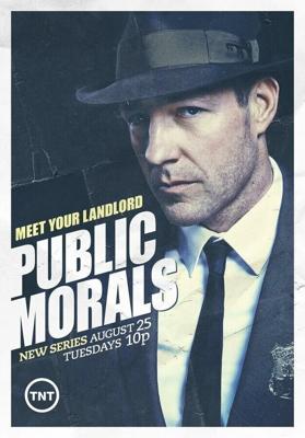 Общественная мораль / Public Morals (2015) смотреть онлайн бесплатно в отличном качестве