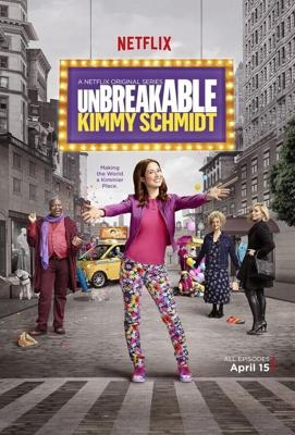 Несгибаемая Кимми Шмидт  / Unbreakable Kimmy Schmidt (2015) смотреть онлайн бесплатно в отличном качестве