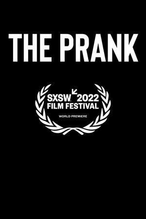 Пранк / The Prank (2022) смотреть онлайн бесплатно в отличном качестве