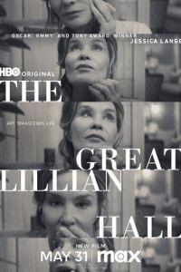 Великая Лилиан Холл / The Great Lillian Hall (None) смотреть онлайн бесплатно в отличном качестве