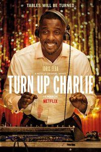 Сделай погромче, Чарли / Turn Up Charlie (2019) смотреть онлайн бесплатно в отличном качестве