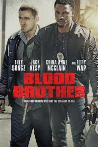 Кровные братья / Blood Brother (2018) смотреть онлайн бесплатно в отличном качестве