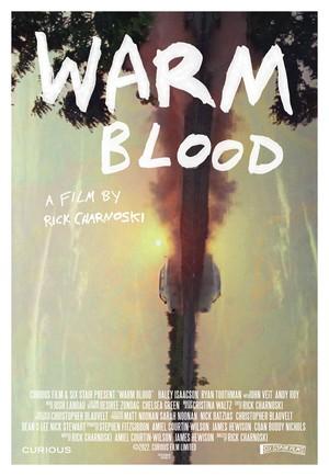 Тёплая кровь (Warm Blood) 2022 года смотреть онлайн бесплатно в отличном качестве. Постер