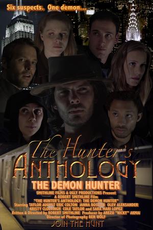 Охотники на демонов / The Hunter's Anthology 3: The Hunter Demon (None) смотреть онлайн бесплатно в отличном качестве