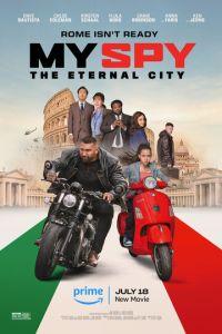 Мой шпион: Вечный город / My Spy: The Eternal City (2024) смотреть онлайн бесплатно в отличном качестве