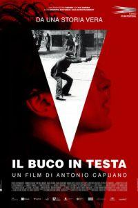 Дыра в голове (Il buco in testa)  года смотреть онлайн бесплатно в отличном качестве. Постер