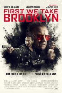 Для начала захватим Бруклин / First We Take Brooklyn (2018) смотреть онлайн бесплатно в отличном качестве