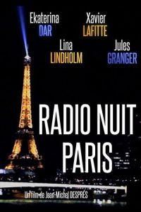 Ночное радио Парижа (Radio nuit Paris)  года смотреть онлайн бесплатно в отличном качестве. Постер