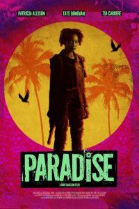 Рай / Paradise (2024) смотреть онлайн бесплатно в отличном качестве