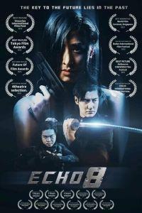 Эхо 8 / Echo 8 (None) смотреть онлайн бесплатно в отличном качестве