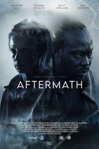 Последствия / Aftermath (2024) смотреть онлайн бесплатно в отличном качестве